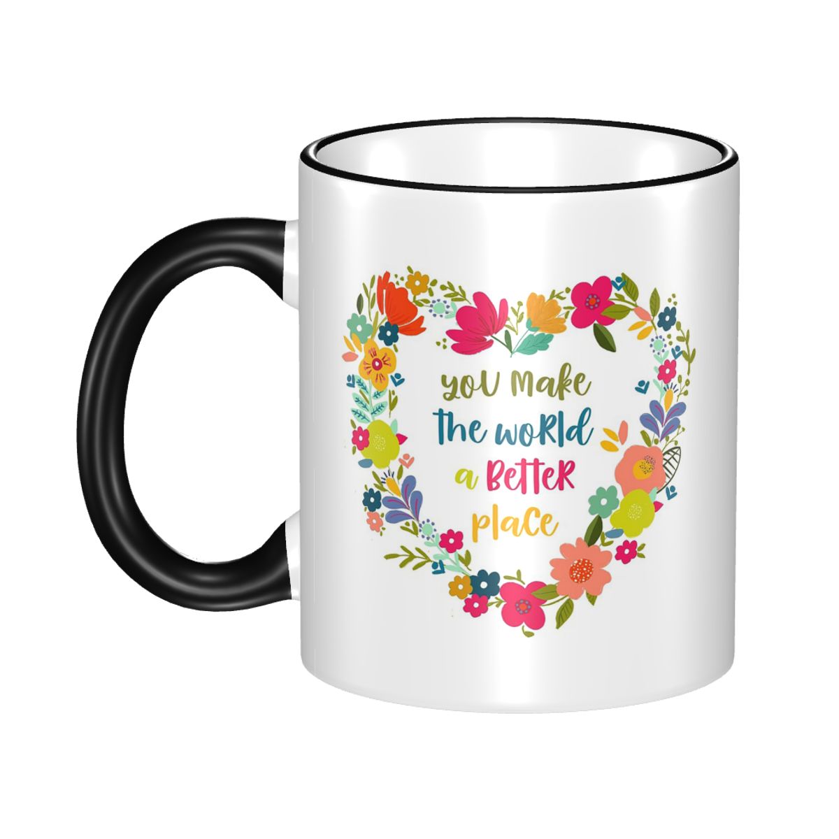 Coffee Tea World - Ty robisz światem lepszym miejscem, Cytat